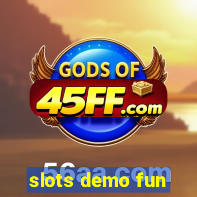 slots demo fun